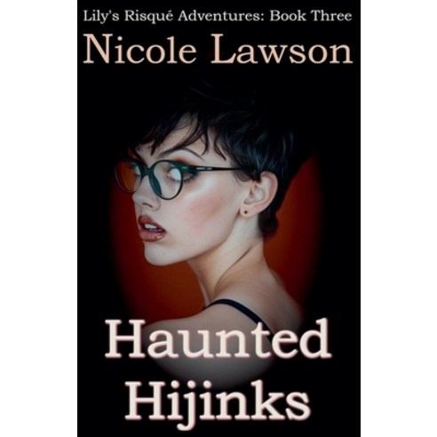 (영문도서) Haunted Hijinks Paperback, Orange Cat Publishing, English, 9798224690404
