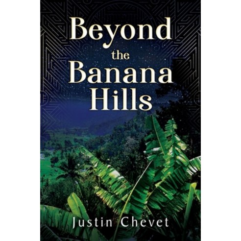 (영문도서) Beyond the Banana Hills Paperback, Outskirts Press, English, 9781977228291