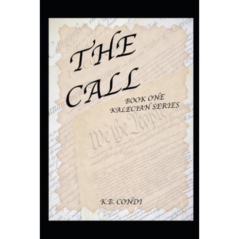 (영문도서) The Call: Book One Kalecian Series Paperback, Independently Published, English, 9798354196418