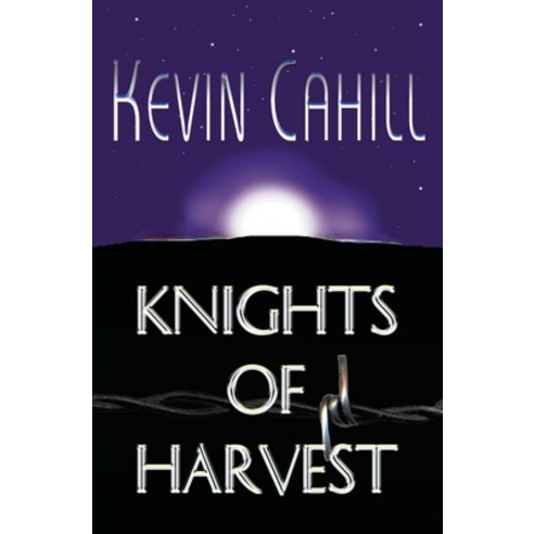 Knights of Harvest Paperback, Kc Lonewolf, English, 9780996954488