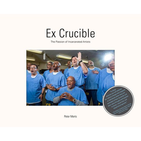 (영문도서) Ex Crucible: The Passion of Incarcerated Artists Hardcover, Daylight Books, English, 9781954119123