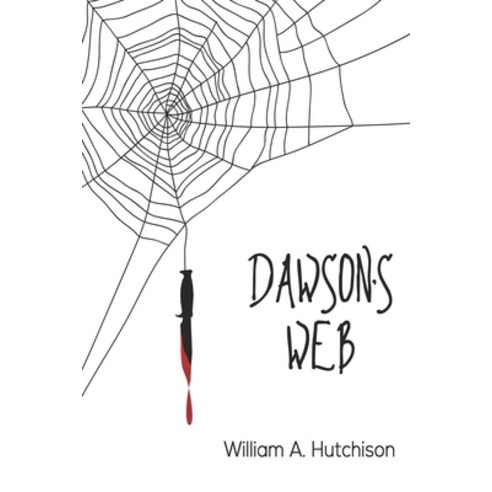 Dawson''s Web Paperback, Independently Published, English, 9798550067604