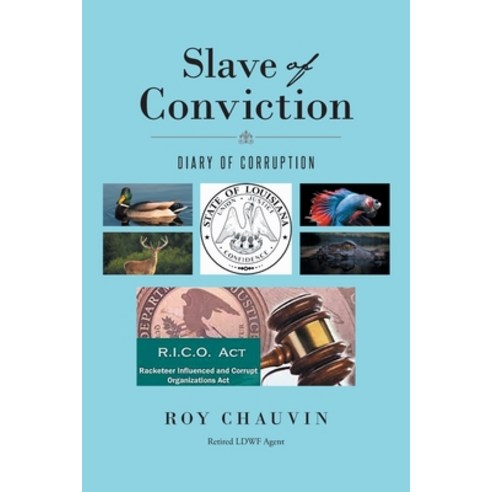 (영문도서) Slave of Conviction Diary of Corruption Paperback, Page Publishing, English, 9781662435256