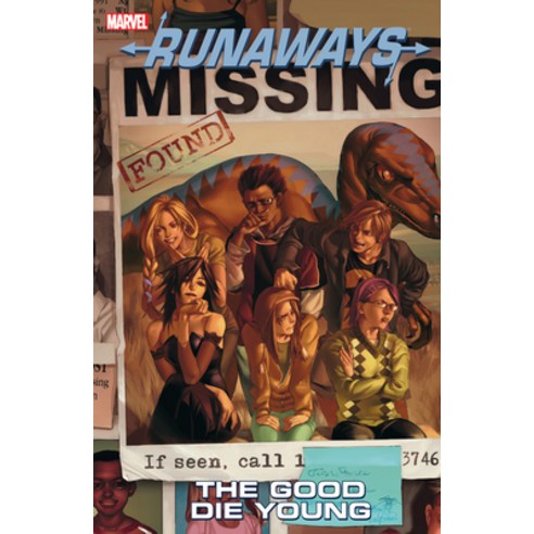 (영문도서) Runaways Vol. 3: The Good Die Young Paperback, Marvel Universe, English, 9781302905019