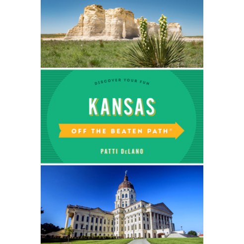 Kansas Off the Beaten Path(r): Discover Your Fun Paperback, Globe Pequot Press