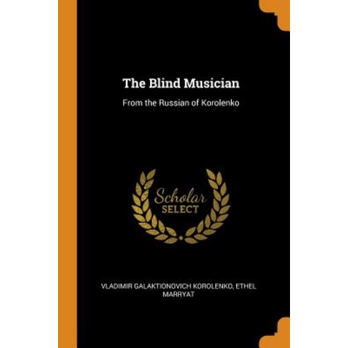 (영문도서) The Blind Musician: From the Russian of Korolenko Paperback, Franklin Classics, English, 9780341953456