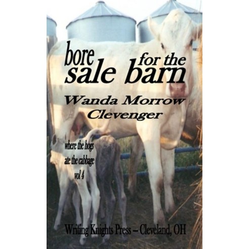 bore for the sale barn Paperback, Independently Published, English, 9798599253525