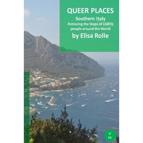 (영문도서) Queer Places: Italy (Marche Abruzzo Puglia Basilicata Campania Molise Calabria Sicilia) Paperback, Blurb, English, 9781006388828