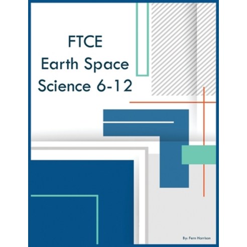 (영문도서) FTCE Earth Space Science 6-12 Paperback, Earth Science Learning Group, English, 9781088012611