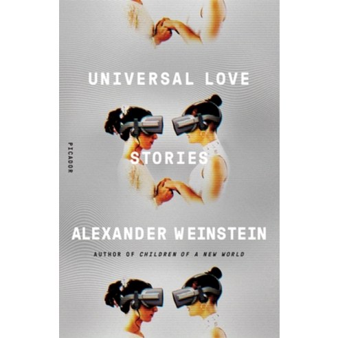 Universal Love: Stories Paperback, Picador USA
