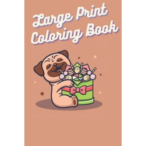 Large Print Coloring Book: Easy Cute Animals Designs Paperback, Independently Published, English, 9798696737379