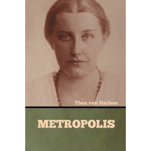 Metropolis Paperback, Bibliotech Press, English, 9781636373362