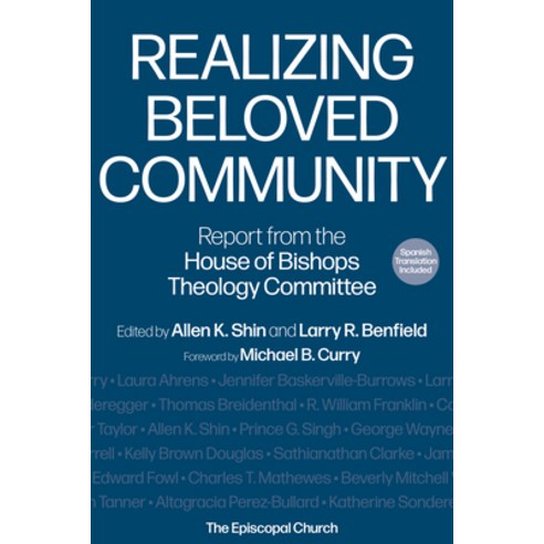 (영문도서) Realizing Beloved Community: Report from the House of Bishops Theology Committee Paperback, Church Publishing, English, 9781640655935