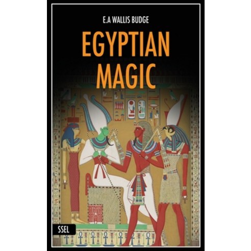 Egyptian Magic: Easy to Read Layout + Illustrated Hardcover, Ssel, English, 9791029912467