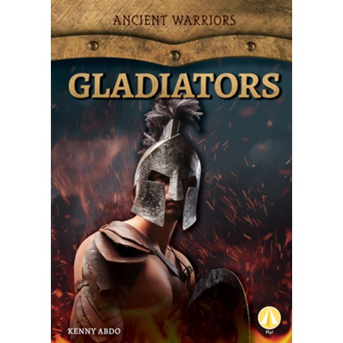 Gladiators Library Binding, Abdo Zoom, English, 9781098221225