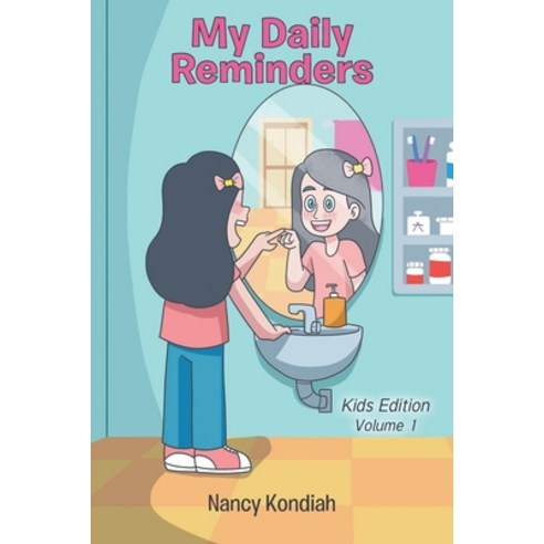 (영문도서) My Daily Reminders: Kids Edition Paperback, Page Publishing, Inc., English, 9781662469503