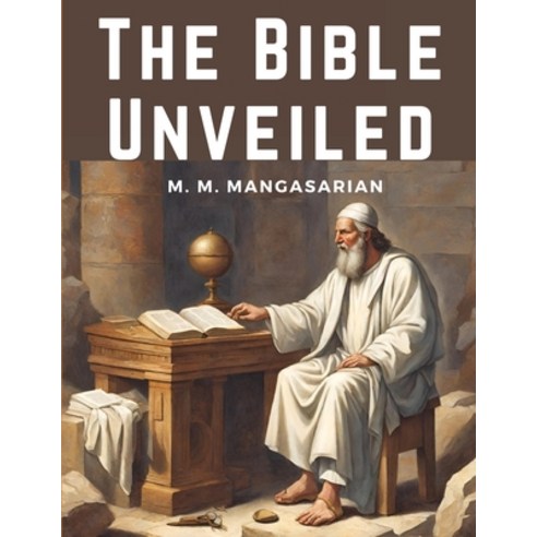 (영문도서) The Bible Unveiled Paperback, Magic Publisher, English, 9781835919279