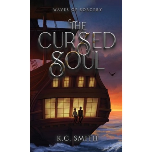 (영문도서) The Cursed Soul Hardcover, K.C. Smith, English, 9798986459066