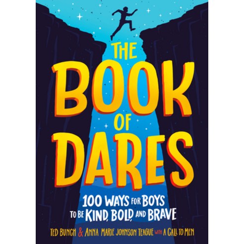 (영문도서) The Book of Dares: 100 Ways for Boys to Be Kind Bold and Brave Hardcover, Random House Books for Young Readers