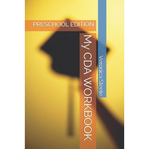 (영문도서) My CDA WORKBOOK: Preschool Edition Paperback, Independently Published, English, 9798518606449