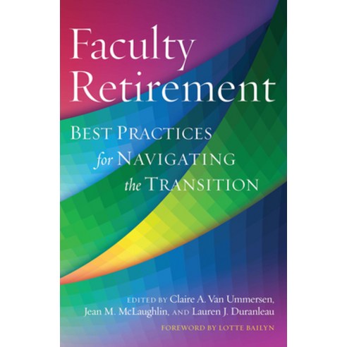 (영문도서) Faculty Retirement: Best Practices for Navigating the Transition Paperback, Routledge, English, 9781620361924