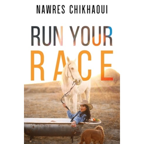 (영문도서) Run Your Race Paperback, Olympia Publishers, English, 9781804393727