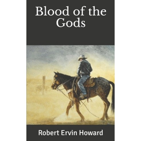Blood of the Gods Paperback, Independently Published, English, 9781675387740