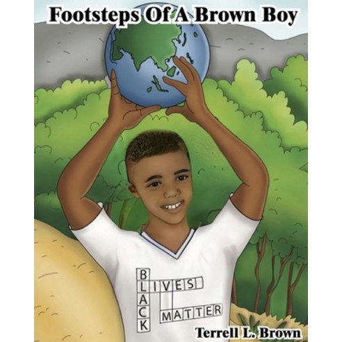 Footsteps Of A Brown Boy Paperback, Independently Published, English, 9798703477939