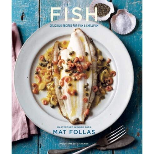 (영문도서) Fish: Delicious Recipes for Fish and Shellfish Hardcover, Ryland Peters & Small, English, 9781849756051