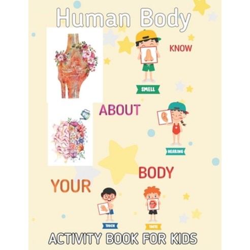 (영문도서) Human Body Activity Book For Kids: An Amazing Inside-Out Tour of the Human Body (National Geo... Paperback, Independently Published, English, 9798500176806