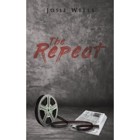 The Repeat Paperback, Austin Macauley, English, 9781788780612