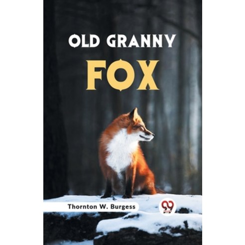 (영문도서) Old Granny Fox Paperback, Double 9 Books, English, 9789359328454
