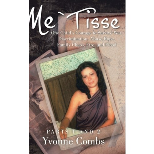 (영문도서) Me`Tisse: Parts 1 and 2 Hardcover, Christian Faith Publishing,..., English, 9781098005740