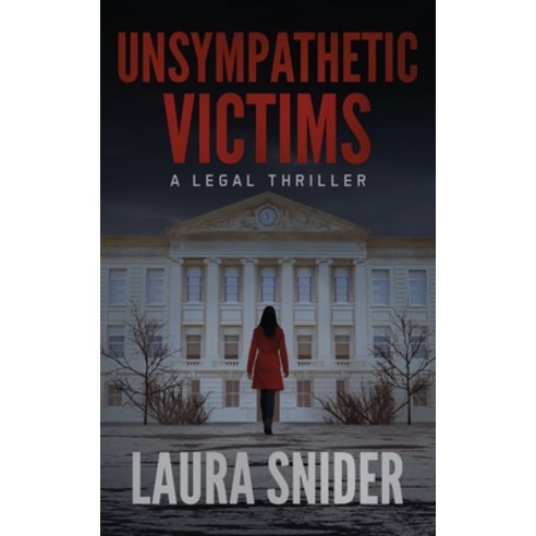 Unsympathetic Victims: A Legal Thriller Paperback, Severn River Publishing, English, 9781648751189