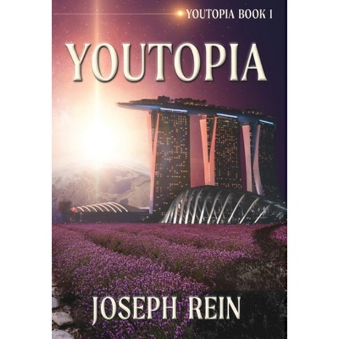 (영문도서) Youtopia: A Techno-Thriller Hardcover, Evolved Publishing, English, 9798890250636