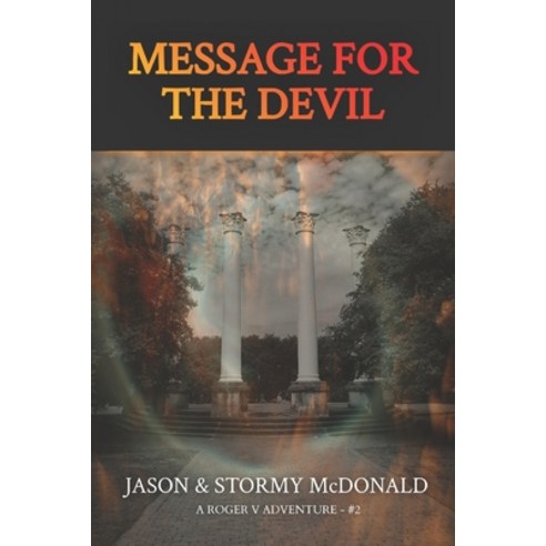 (영문도서) Message for the Devil Paperback, Parlatheas Press, LLC, English, 9781958315149