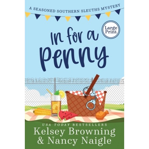 In For A Penny: A Humorous Amateur Sleuth Cozy Mystery Paperback, Kicksass Creations, English, 9781944898465