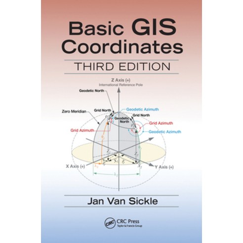 (영문도서) Basic GIS Coordinates Paperback, CRC Press, English, 9780367573515