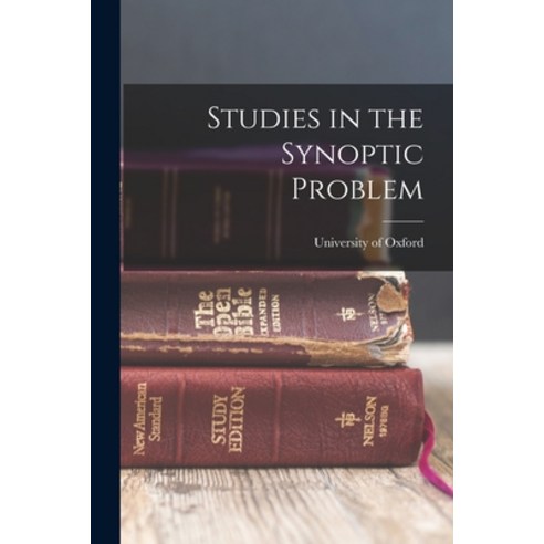 (영문도서) Studies in the Synoptic Problem Paperback, Legare Street Press, English, 9781018124117