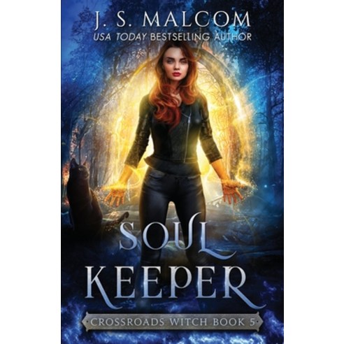 (영문도서) Soul Keeper (Crossroads Witch Book 5) Paperback, Independently Published, English, 9798378066537