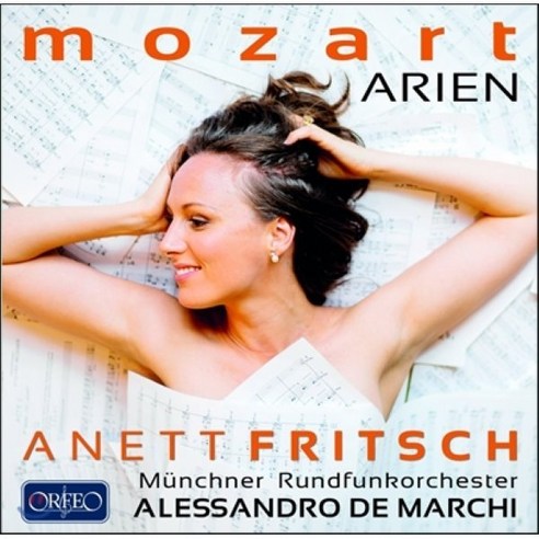 WOLFGANG AMADEUS MOZART - ARIEN / ANETT FRITSCH ALESSANDRO DE MARCHI 모차르트 : 오페라 아리아와 콘서트 아리아 - 아네트 프리취 오스트리아수입반, 1CD