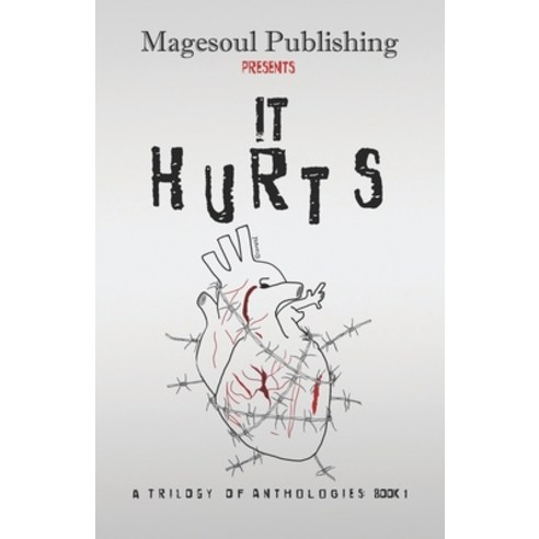 It Hurts Paperback, Magesoul Publishing, English, 9781734290851