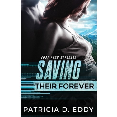 (영문도서) Saving Their Forever Paperback, Pagecurl Publishing, English, 9781942258643