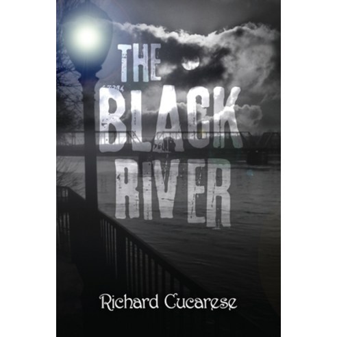 (영문도서) The Black River Paperback, Wordsmiths, Ink LLC, English, 9781641847506