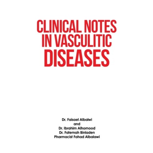 (영문도서) Clinical Notes in Vasculitic Diseases Hardcover, Trafford Publishing, English, 9781698712345