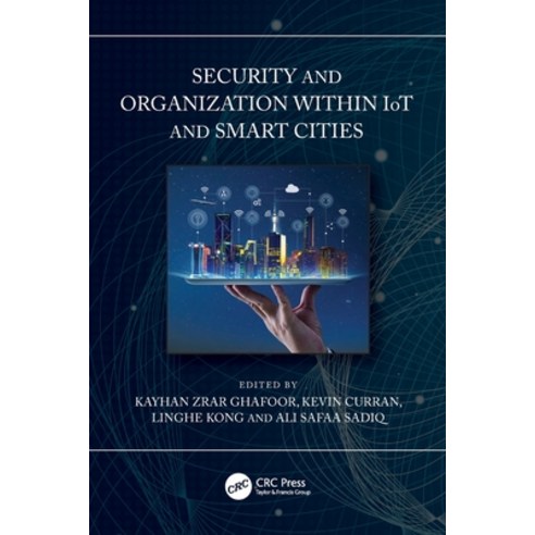 (영문도서) Security and Organization within IoT and Smart Cities Paperback, CRC Press, English, 9780367673222