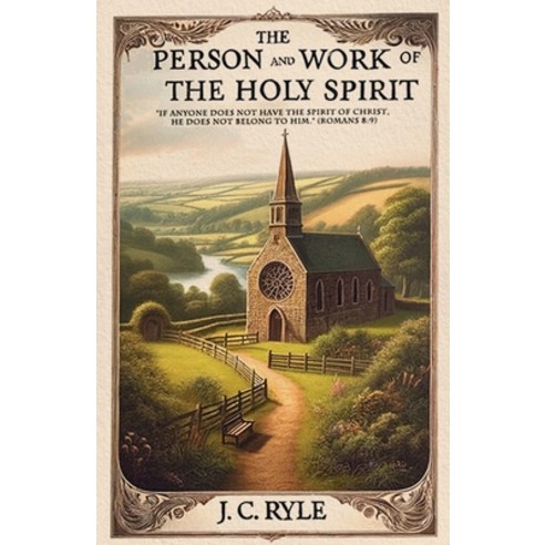 (영문도서) The Person and Work of the Holy Spirit Paperback, Monergism Books LLC, English, 9781961807709