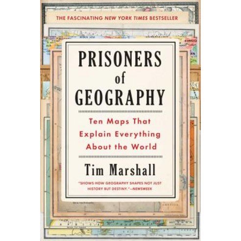 Prisoners of Geography:Ten Maps That Explain Everything About the World, Scribner Book Company