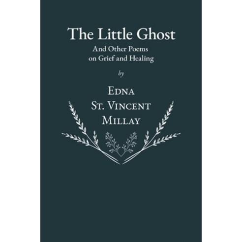 The Little Ghost - And Other Poems on Grief and Healing Paperback, Ragged Hand - Read & Co.