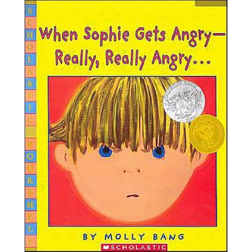 When Sophie Gets Angry - Really Really Angry, Scholastic Paperbacks